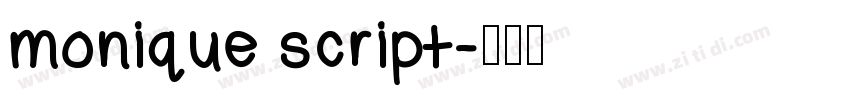 monique script字体转换